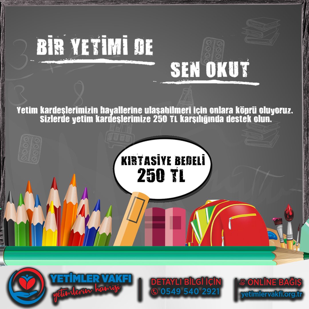 YetimlerVakfim's tweet photo. Yetim kardeşlerimizin hayallerine ulaşmaları için onlara köprü oluyoruz. Eğitimlerine destek oluyoruz. Sizlerde bu hayra ortak olun, 250 ₺ karşılığında onlara destek olun.
İletişim:

📱0549 540 29 21

🌐https://t.co/owq9n2qrno https://t.co/t49lYYWQT6