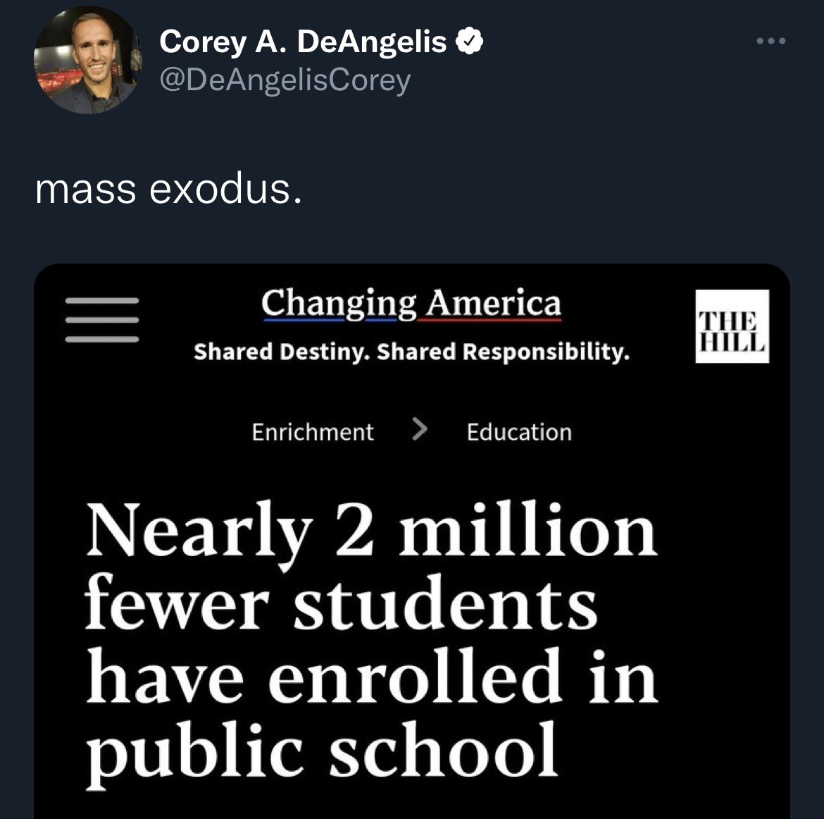 Just in case anyone thought all the CRT, ‘anti-woke,’ ‘patriotic history,’ ‘don’t say gay,’ mask mandate, protests and school board disruptions were about improving public schools, it wasn’t. It’s about pushing kids into home and religious schooling.