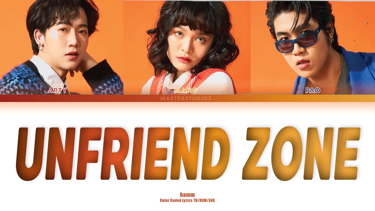 ZMasterstudio's tweet photo. [THAI/ROM/ENG] bamm - ใครเพื่อนแก (Unfriend zone)  [LYRICS] 

https://t.co/wI7HCB5PNn 

#TpopLyrics #MASTERSTUDIOZ https://t.co/AgWZguoaIa