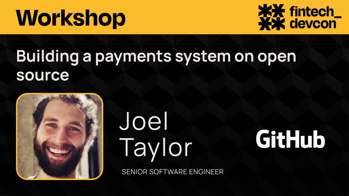 fintechdevcon's tweet photo. 👉 Proof our #fintechdevcon agenda is ✅: @joeltaylor from @github will share all that goes into launching a production-ready #payments system. Hands-on exercises will teach you core concepts, common blindspots, and best practices you can apply to your applications. 💪 https://t.co/pyAauPCl7l