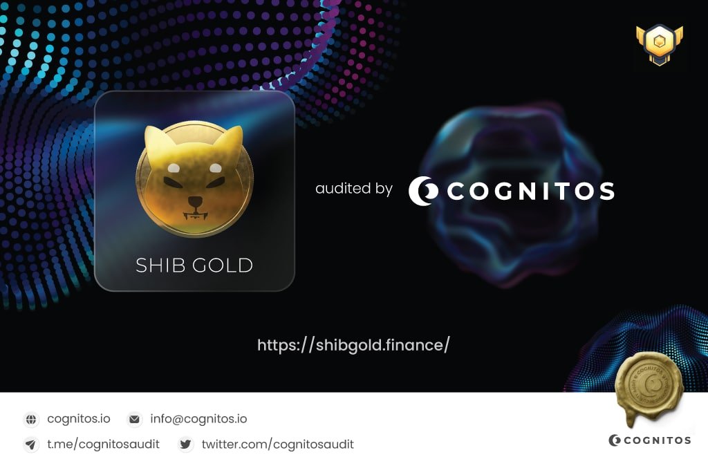 #SHIBGOLD is now Audited by <a href="/CognitosAudit/">Cognitos Audit Official</a> 

We are proud to keep growing with you all.
#SHIBGOLDARMY

#Crypto #DeFi #BNB #Binance #SHIB #Doge #KuCoin #Tether #dogecoin #CryptoNews #web3
