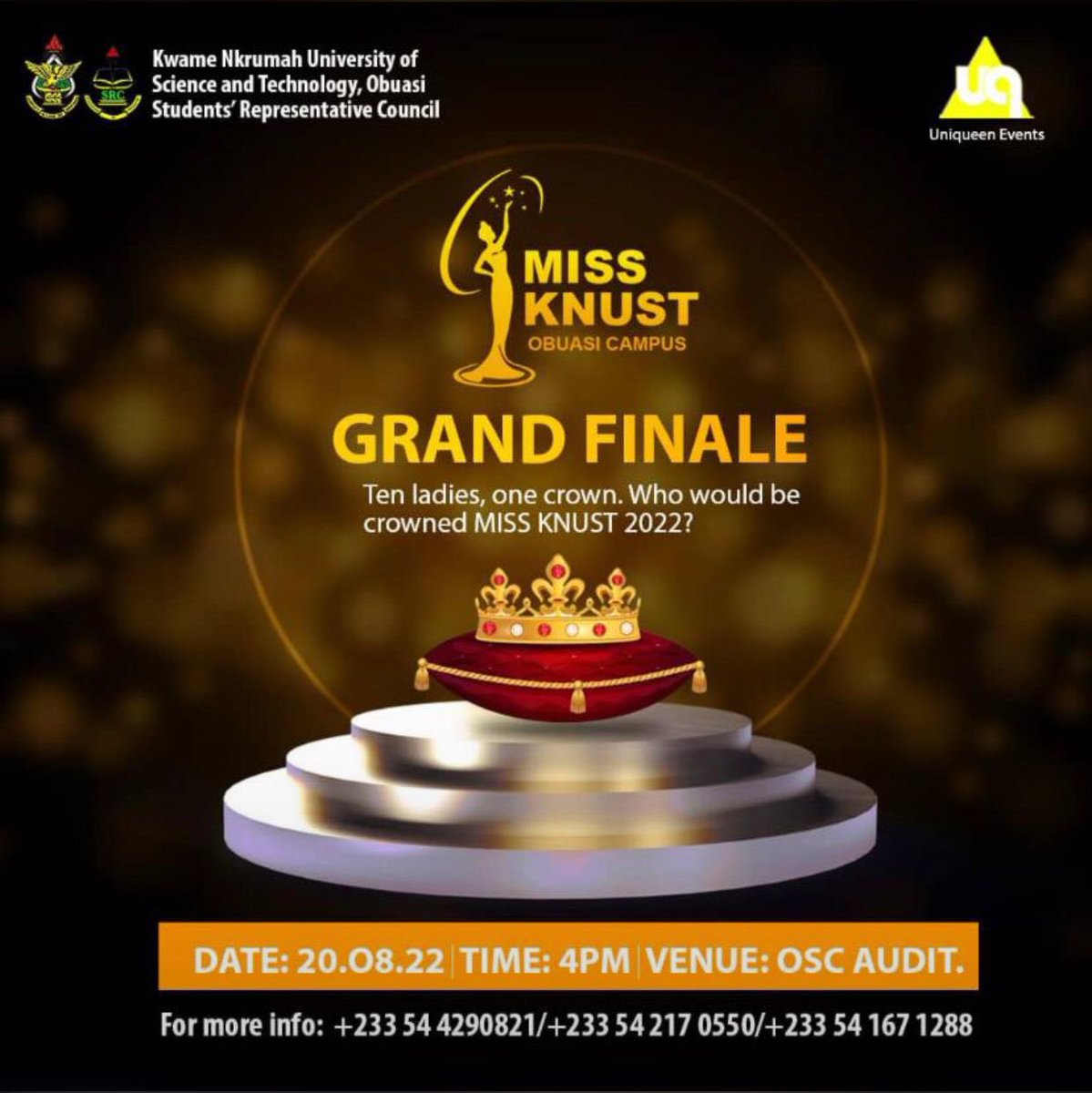 THE GRAND FINALE👑❤️

The Grand Finale of Miss KNUST OBC is set to commence at exactly 4:00pm today at the OSC auditorium.
Who wears the crown? Come and join hands and let's celebrate our Queens.👑
Redefining Beauty and Pageantry👑❤️