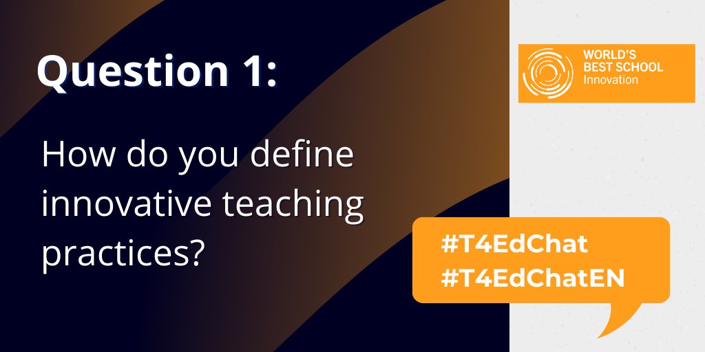 T4EduC's tweet photo. Q1. How do you define innovative teaching practices?

#T4EdChat
#T4EdChatEN
#WorldEduWeek https://t.co/xYPs9FPqbO