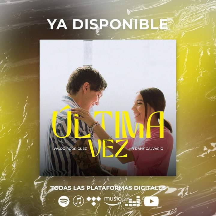 DaanUpdates's tweet photo. 🎶| "Última vez" el nuevo sencillo de    @OsvaldoRodrigz ft @Daanycalvario ya se encuentra disponible en plataformas digitales.

🔗| https://t.co/UTU4dVzQVI
🔗| https://t.co/UkXUtLoYEd https://t.co/gZ5iG5TtgE