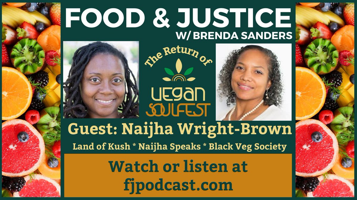 FoodJusticePod's tweet photo. @veganqueenbee and @Naijha Wright-Brown discuss the  long-awaited return of @VeganSoulFest this weekend in partnership w/ @CLLCTIVLY's #WeGiveBlackFest &amp; it's expansion to 3 days of music, #vegan food &amp; consciousness! Watch or listen at https://t.co/E7pLFP27YR #VeganSoulfest https://t.co/d0FyNEPbuK