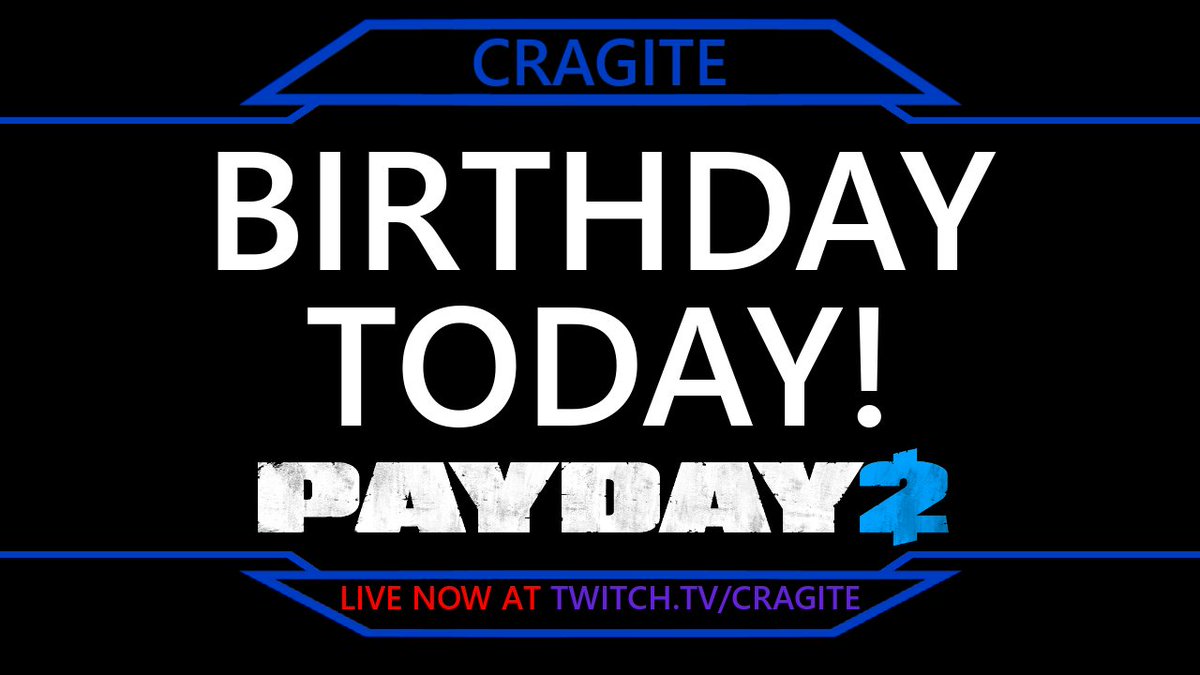 CragiteSGazola's tweet photo. BIRTHDAY TODAY!
#PAYDAY2 NOW LIVE at https://t.co/x38UBLfTyt

#twitch #TwitchTVGaming #twitchstream #TwitchAffiliate #smallstreamer #streamer #streamers #live #twitchtvstreamer #SmallStreamersConnect #SmallStreamerCommunity @PAYDAYGame https://t.co/XhWJ6trCxV