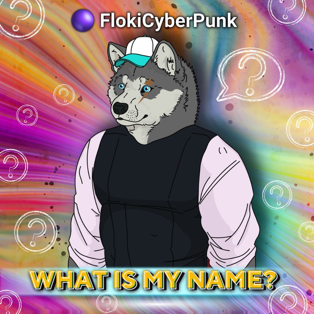 📢We are announcing a new challenge! Suggest your name for this #Floki and the winner will get a free WL!

⏳Deadline: 24 hours ‼️

#FlokiCyberPunk #P2E #NFT #NFTs #NFTGiveaways #P2EGame #NFTProject #GameFi #BlockchainGamingw