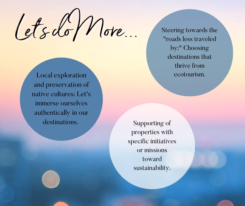 In 2022, Virtuoso members are making incredible strides towards sustainable travel. Sustainability is not only environmentally-focused, it is also cultural and economical in many ways. Here are some quick tips for garnering a more sustainable understanding and approach to travel!