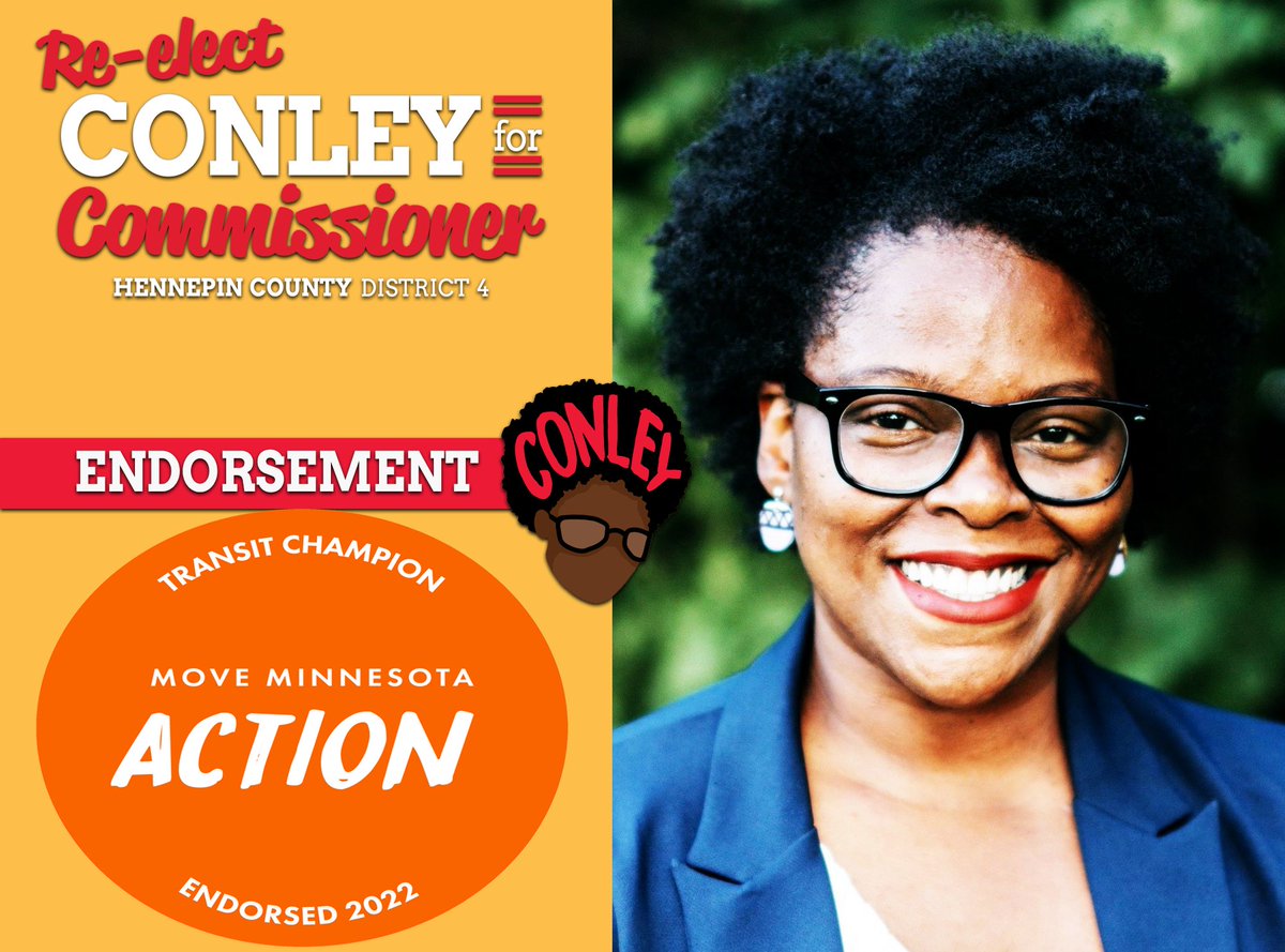 voteconley's tweet photo. We're super excited to have earned the endorsement of @MoveMNAction! Cmsr Conley is a staunch advocate for BRT with major lines running through district four! She will continue to advocate for transit equity and mobility justice on all county roads. #voteconley #votetransit https://t.co/D0JUl1A7st
