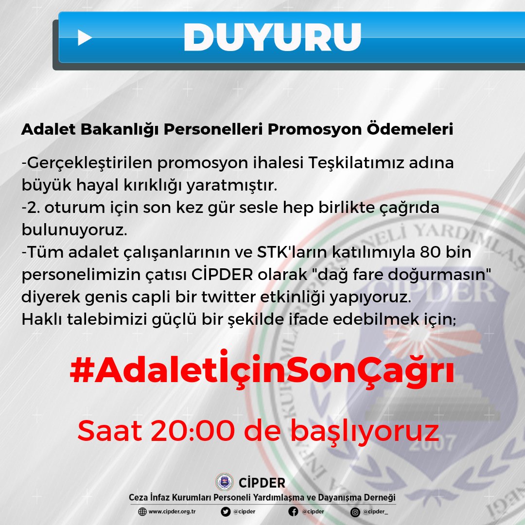 Cipder's tweet photo. ADALET İÇİN SON ÇAĞRI! 

PROMOSYON ödemeleri için ''kayıtsız şartsız'' tüm Adalet Çalışanlarını bu etkinliğe destek vermeye önemle davet ediyoruz.

Birlikte güçlüyüz. https://t.co/06qaU9ah9S
