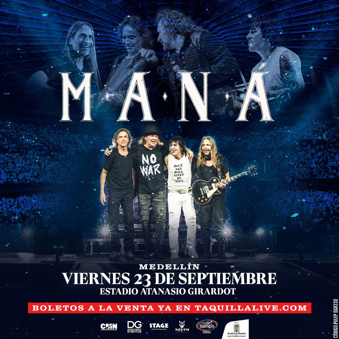 Medellín, #Maná los espera el 23 de septiembre. 🤘

No te puedes perder este concierto en donde cantaras, saltaras y vivirás una noche inolvidable. 🖤

🎫 Consigue ya tus entradas en taquillalive.com

<a href="/CMNEvents/">Cárdenas Marketing Network</a> <a href="/diomargarcia/">Diomar</a> #ManáenMedellín #Manáenconcierto #Taquillalive