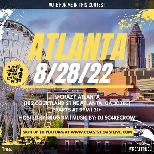 TrueJMusic's tweet photo. Vote for me to perform for  $50,000 in Prizes!  at #Atlanta 8/28/22! https://t.co/3Sn42blnvX #Coast2Coast https://t.co/F9qx3m3j3t