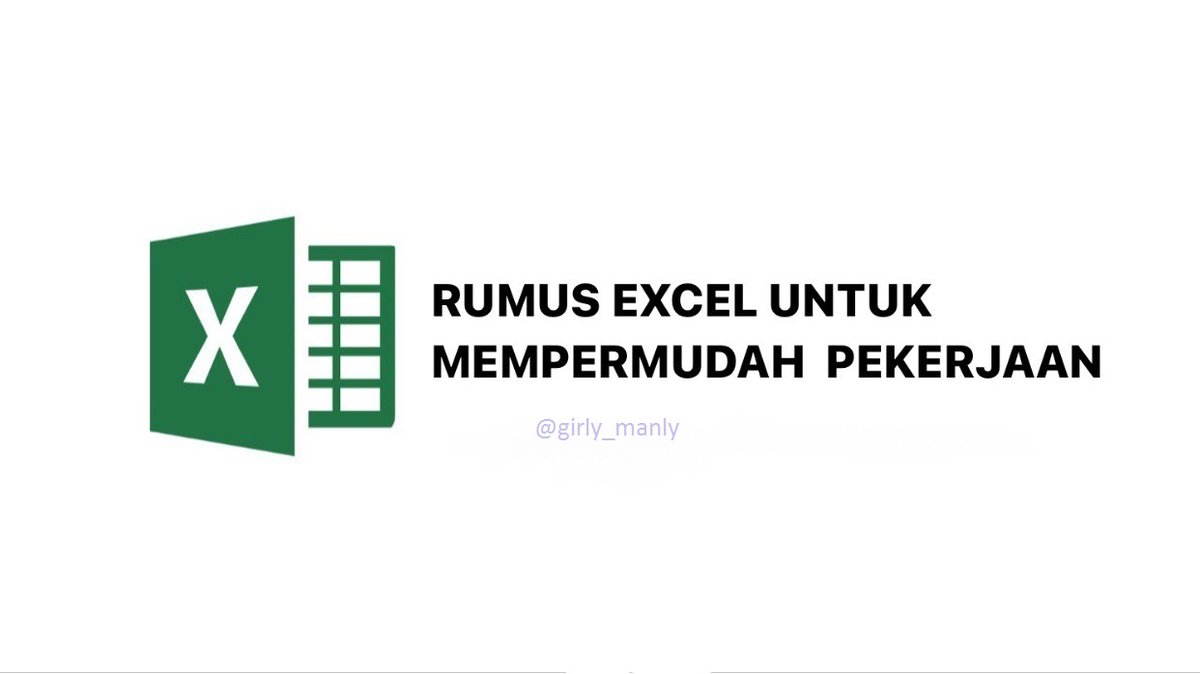 Rumus Excel Yang Wajib Kamu Ketahui
• save aja dulu, pasti berguna!

- a thread -