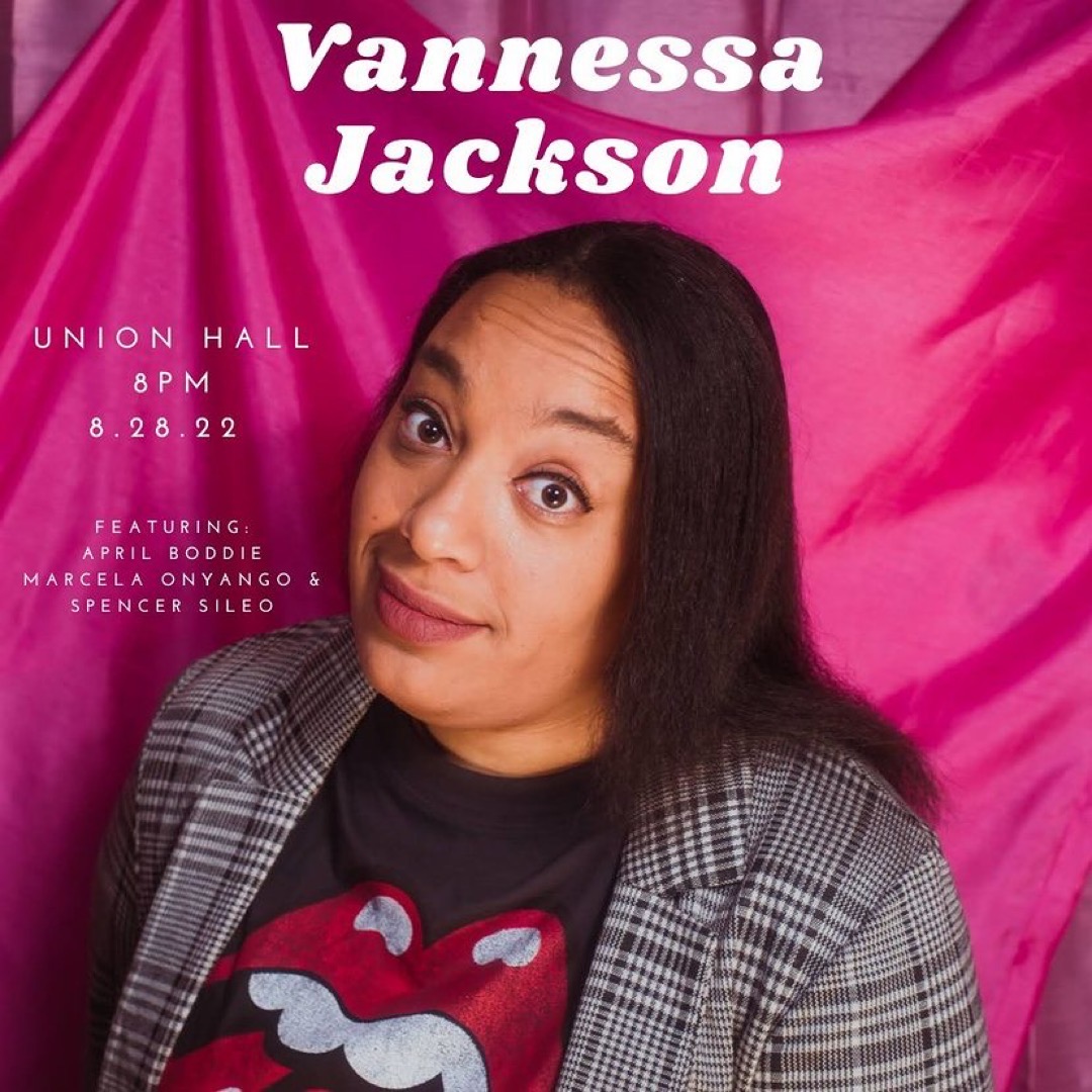 UnionHallNY's tweet photo. One week from tonight! @veryvannessa_ (@nbcsnl writer) headlines Union Hall at An Evening with Vannessa Jackson!

Special Guests for her Sunday 8/28 show include @BoddieApril, @marcela_ajua, and @spencersileo!

🎟: https://t.co/SCbtzX4Zg2 https://t.co/aP0zEmkIMM