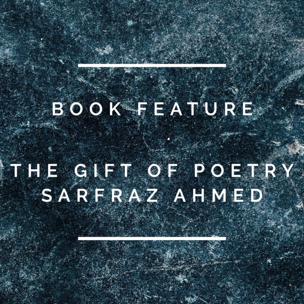 OpendoorPoetry's tweet photo. BOOK FEATURE
THE GIFT OF POETRY - SARFRAZ AHMED

The ‘Romantic Poet’ is back with a bang!!

In this blistering display of poetic brilliance, he proves time and time again that poetry is not a dying art.

https://t.co/BNyKRJ90CC https://t.co/M36Bh3tLCD