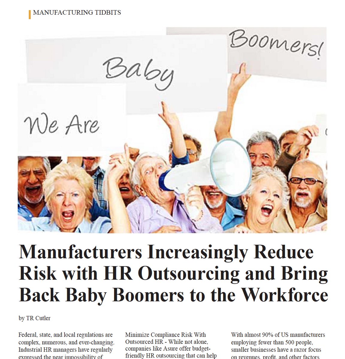 #Manufacturers Increasingly Reduce Risk with HR #Outsourcing and Bring Back #BabyBoomers to the #Workforce. Read in New Issue of #Manufacturing Outlook, published by Jacket Media Co  manufacturingoutlook.com