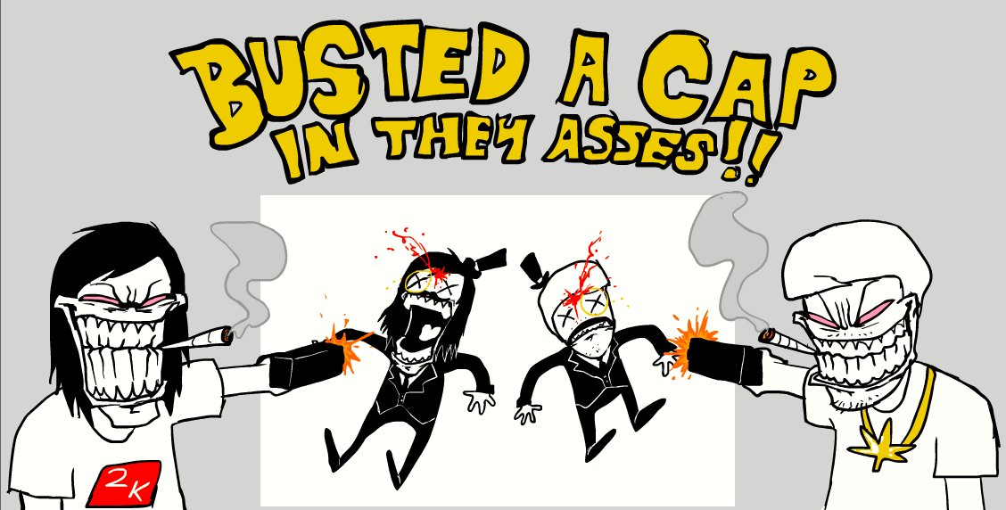 binej yeah (coolristmas on Twitter "bust a cap in those classy bitch asses GhettoSmosh https