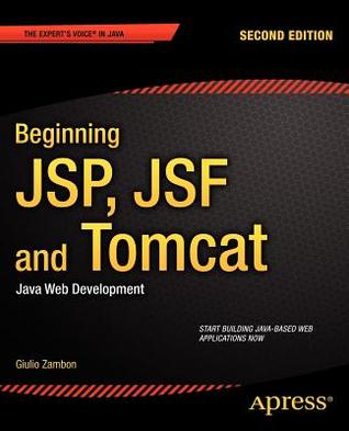 [EPUB][PDF] Beginning Jsp, Jsf and Tomcat: Java Web Development BY ...