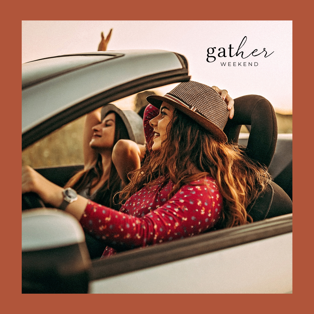 Welcome to GATHER WEEKEND!

We hope that this weekend you find yourself being able to take some precious time to relax and slow down as the routine of fall is looming just around the corner. For some this might mean less activity and doing less things. For others, it means the in