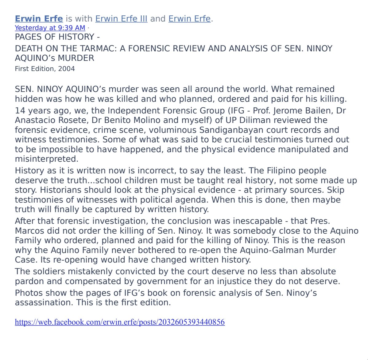 #NinoyIsNotAHero 
It was somebody close to the Aquino family who ordered, planned and paid for the killing of Ninoy. (Erfe, E., 2004)