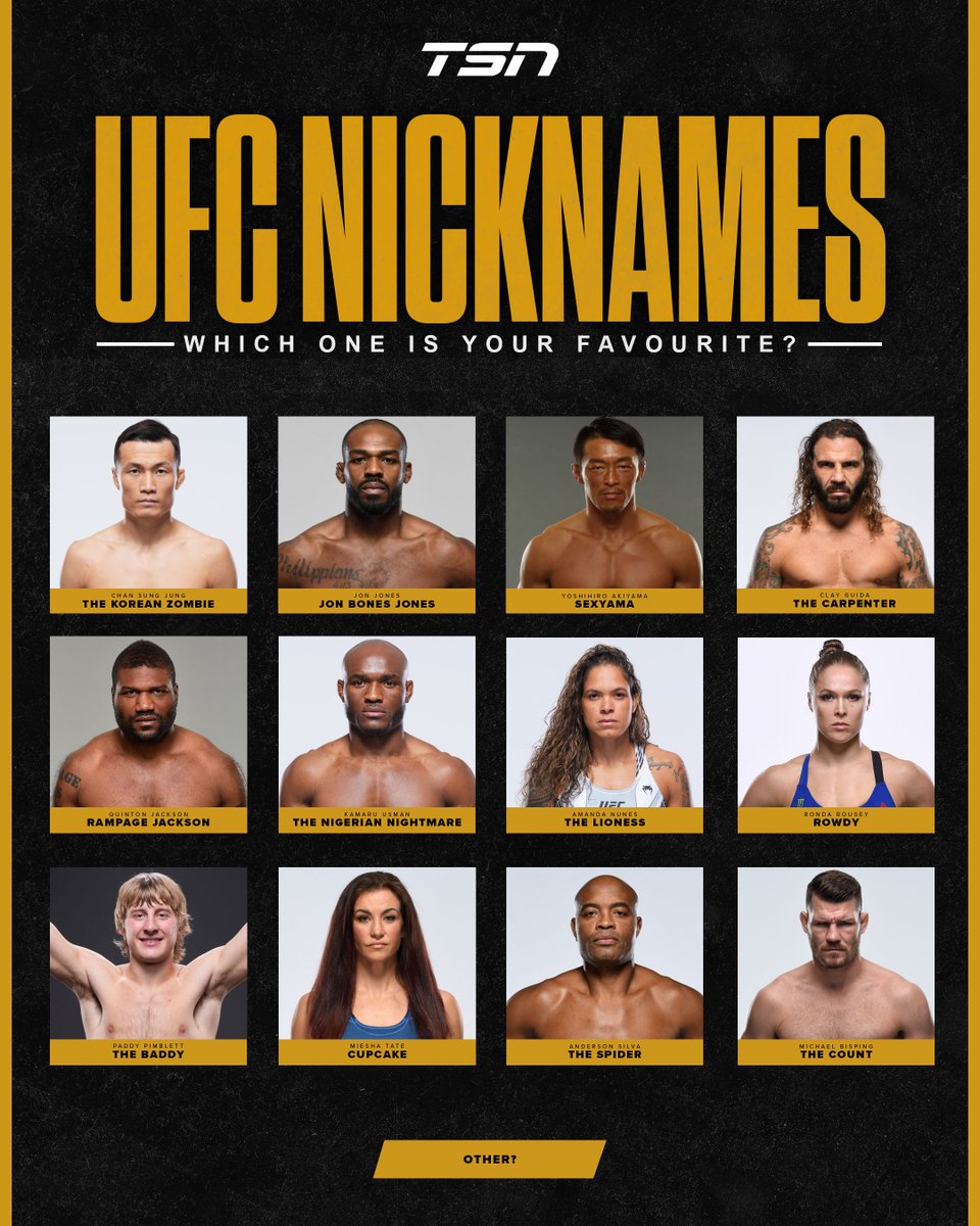 TSN on Twitter "Which UFC nickname is your favourite? UFC278"