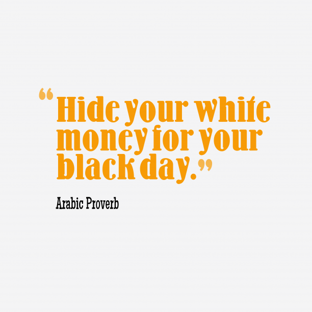 TopLifeProverbs's tweet photo. Hide your white money for__quotes by Arabic Proverb 20 612x612
#italianproverbs #success #encouragement https://t.co/IwyAiuhcYR