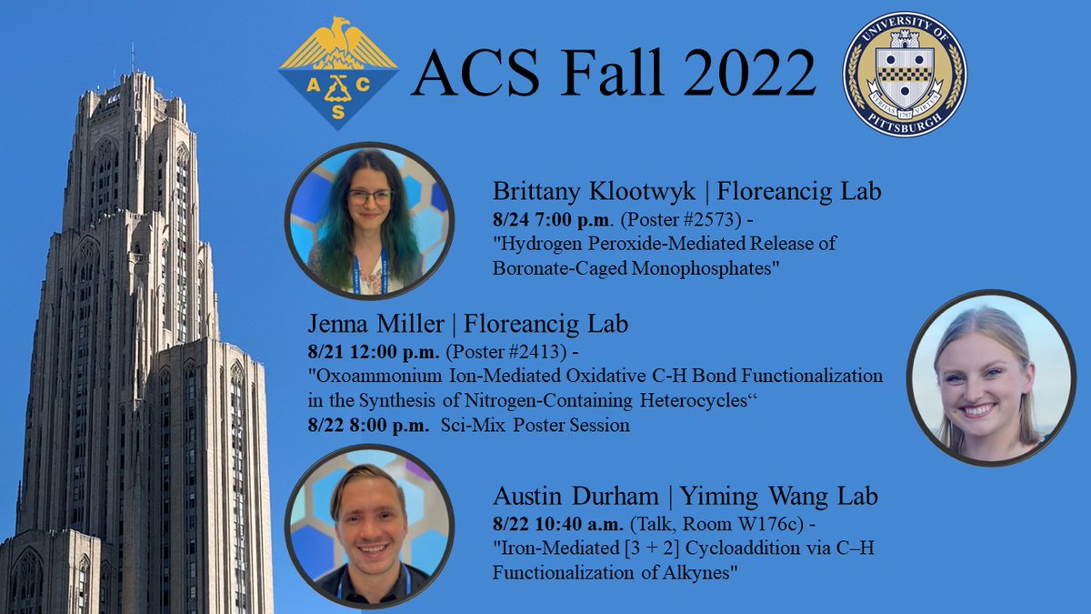 AustinCDurham's tweet photo. @Pitt_Chemistry comes to #ACSFall2022 Excited to join my colleagues @brittklootwyk and @jennamiller_11 in presenting our work! @WangGroupPitt @floreanciggroup #chemistry https://t.co/rkEQkXeiPM