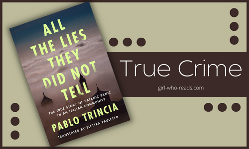JacqBiggar's tweet photo. All the Lies They Did Not Tell by Pablo Trincia #OTRPR https://t.co/ivUYVONGBR via @Girl_Who_Reads https://t.co/mWmXzrP2kf