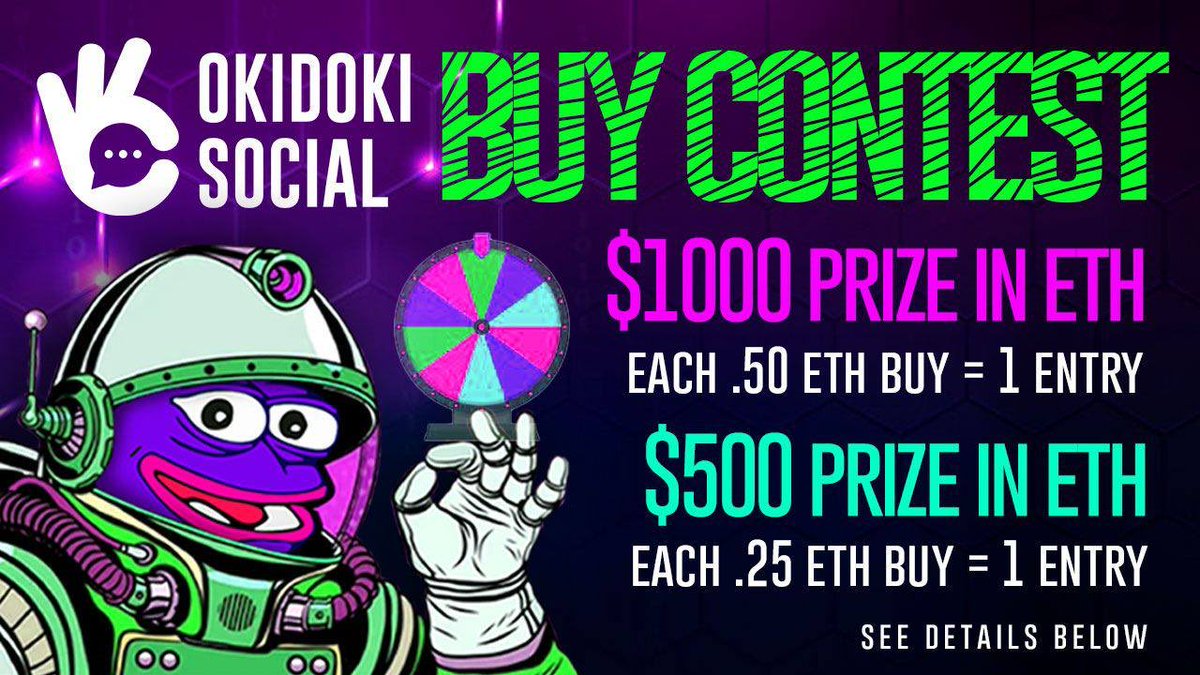 OkidokiSocial's tweet photo. OKIDOKI BUY CONTEST!

WILL START AFTER THE FIRST BUY AND RUN FOR 72 HOURS.

👌 .50 ETH = 1 ENTRY to have a chance to win $1000

👌 .25 ETH = 1 ENTRY to have a chance to win $500

 You may have more than one entry but BUYS must be separate.
💀 Must hold until draw is done. https://t.co/nqbMG3wamz