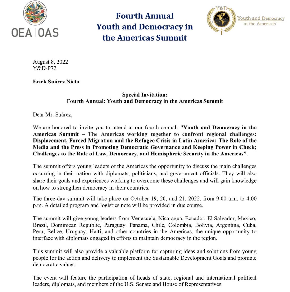 eriksuarezn's tweet photo. I am proud to announce that I have been invited to the 4th Annual Summit of Youth & Democracy in the Americas (@YDintheAmericas) and the OAE (@OEA_oficial).
#facingnewgenerations https://t.co/97X8jqUhOX