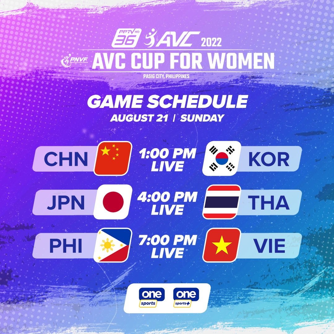 volleybest_'s tweet photo. #AVCCup2022 

AVC CUP FOR WOMEN
GAME DAY SCHEDULE
August 21, 2022 | Sunday

1:00pm - CHN vs KOR
4:00pm - JPN vs THA
7:00pm - PHI vs VIE

© @OneSportsPHL https://t.co/8KPYY8xfg1