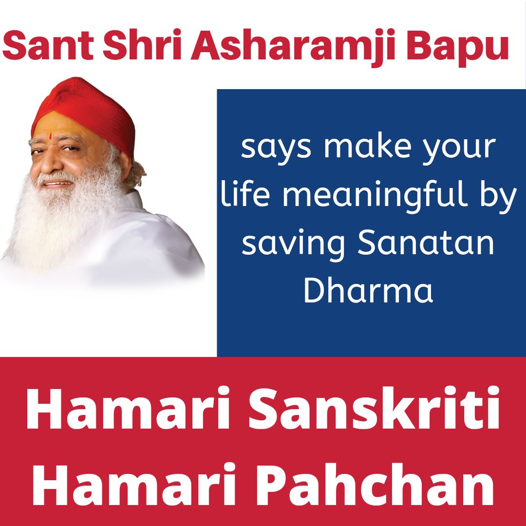 RAVIKARIRA's tweet photo. Sant Shri Asharamji Bapu
#सनातन_धर्म_की_महानता
Save Hinduism
Hamari Sanskriti Hamari Pahchan https://t.co/QQwbhM4OT2