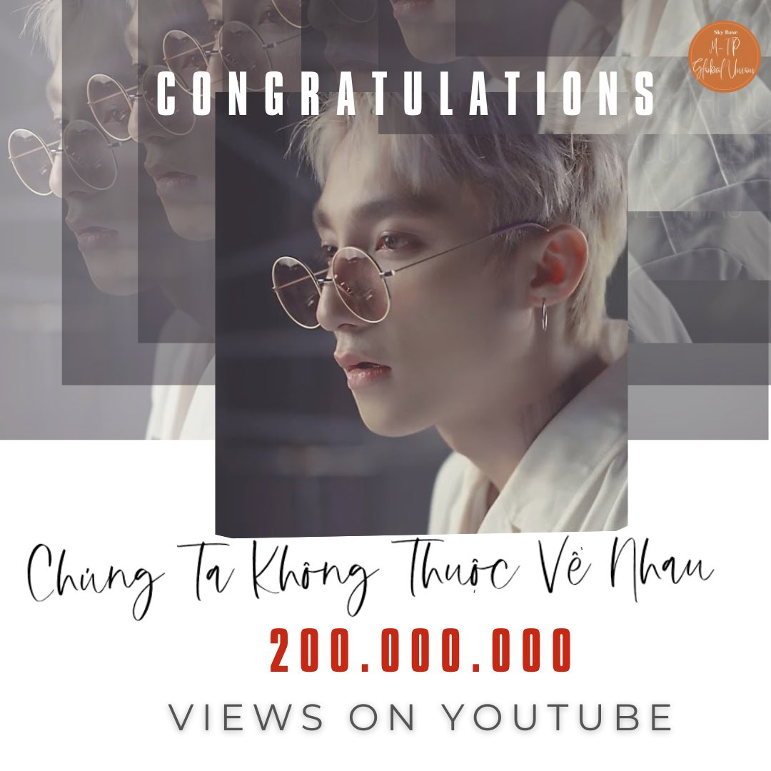 [📣] Congratulations “CHÚNG TA KHÔNG THUỘC VỀ NHAU” by @sontungmtp777 reaching 200M views on YT 🎉🎉🎉
It became Tùng's 3rd song to reach 200M views after “Lạc Trôi” and “Nơi Này Có Anh”.

#SonTungMTP #ChungTaKhongThuocVeNhau #CTKTVN_200MViewsOnYT 

#STANWORLD #BackToSWSchool