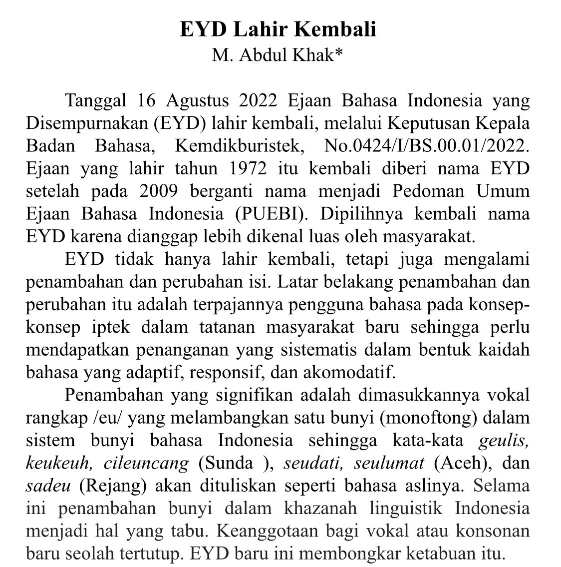 tilehopper's tweet photo. Berdasarkan keputusan Kemdikburistek No.0424 tahun 2022, vokal rangkap /eu/ diakui secara resmi dalam sistem bunyi bahasa Indonesia

this is what the kids called, 

certified E U Y  M O M E N T https://t.co/vylQSeYMoB