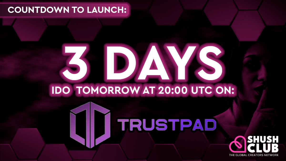 shush_club's tweet photo. $SHUSH is just 3 DAYS AWAY from launch!

This week is going to be the MOST EXCITING YET with BIG giveaways, HUGE announcements, and a very special guest in the Telegram -

It all starts with the @TrustPad IDO tomorrow at 20:00 UTC - DON'T MISS OUT!

https://t.co/9ZSchSJa4I https://t.co/tTA1cs1EqY