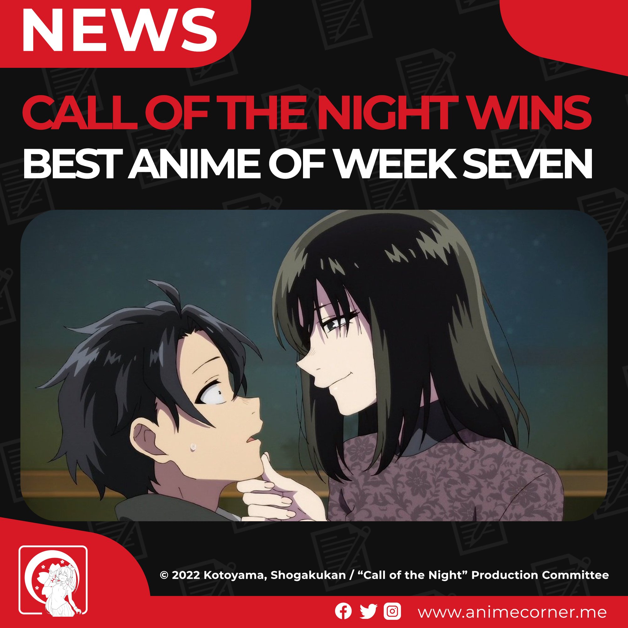 Anime Corner - Call of the Night took the top for the first time this  season! Vote for next week: acani.me/summer22-v08