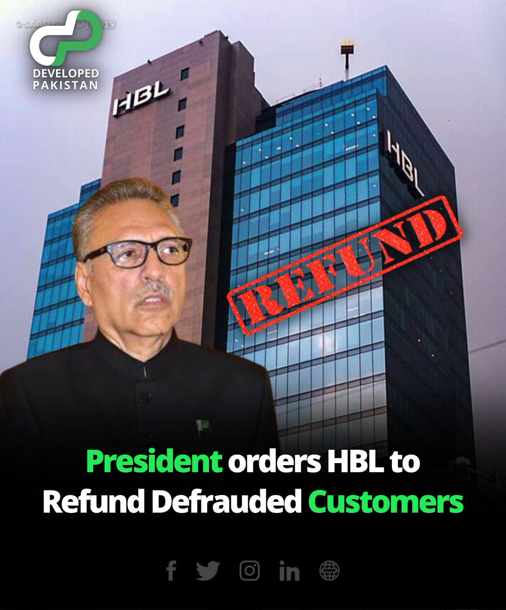 developed_pak's tweet image. Putting the weight of his office behind ordinary depositors who fell victim to scammers, Presi­dent Arif Avi on Saturday ordered Habib Bank Ltd (HBL) to “refund and compensate” the six defrauded customers. #developedpakistan