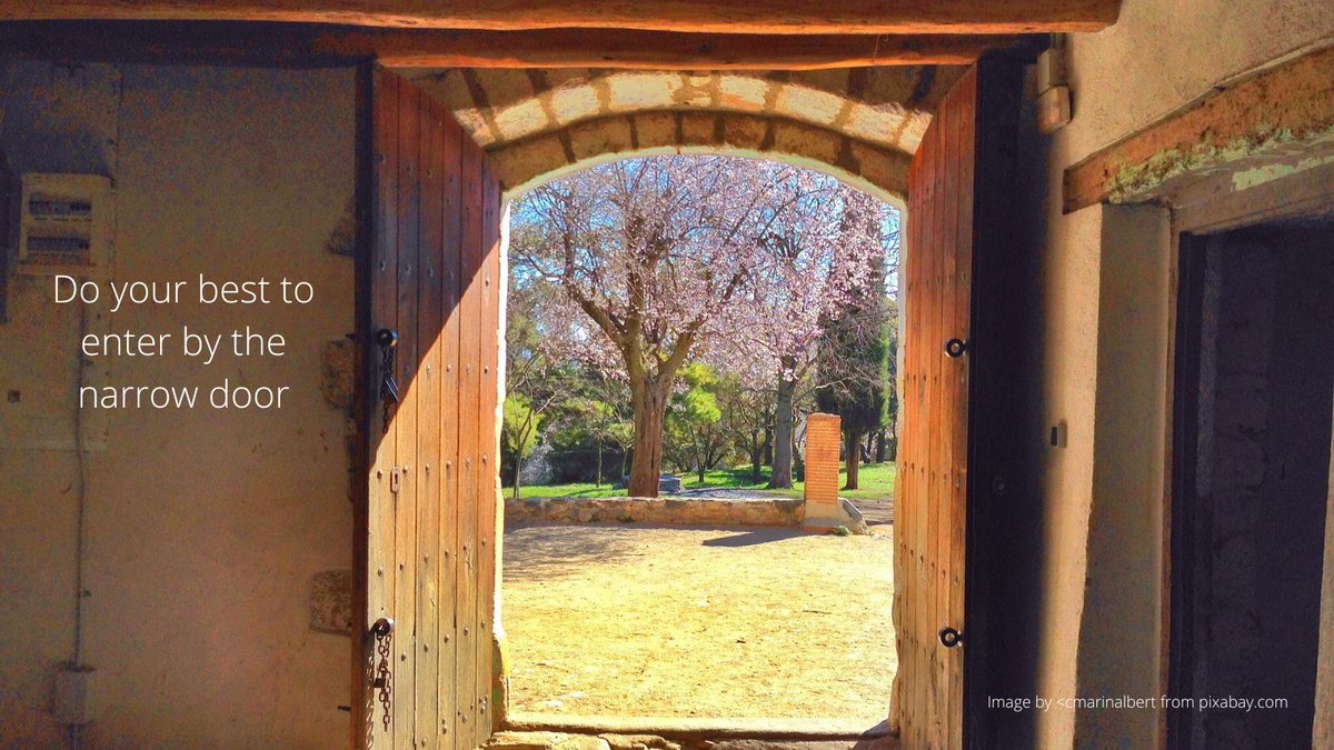 srjudithl's tweet photo. #Letio #SundayGospel #StLuke #NarrowDoor #Gospel #Kingdom #Challenge #Invitation 21st Sunday of Ordinary Time, "Enter by the narrow door", invitation and challenge, post coming soon! https://t.co/HDvmeyqzET