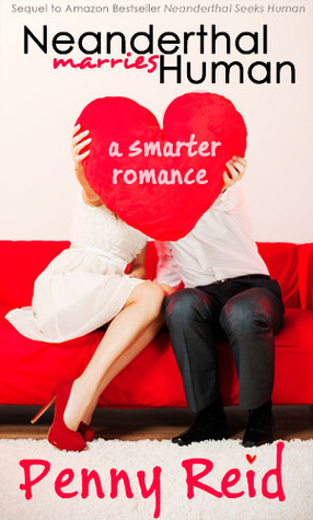 neanderthal marries human a smarter romance penny reid neanderthal marries human a smarter romance penny reid
