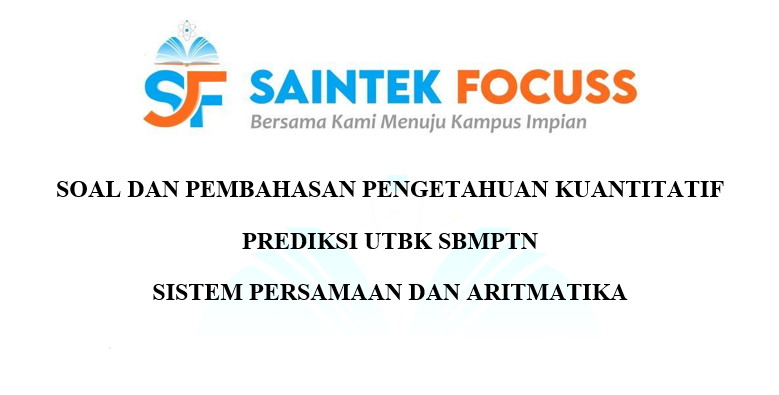 SaintekFocuss's tweet photo. [LATIHAN SOAL DAN PEMBAHASAN]

Persiapan UTBK-SBMPTN 2023 

(A THREAD)

Substest      : Pengetahuan Kuantitatif
Materi         :  Sistem Persamaan dan Aritmatika

-Jangan lupa berbagi dengan Retweet ya😇- https://t.co/Bk2yFg1jxa