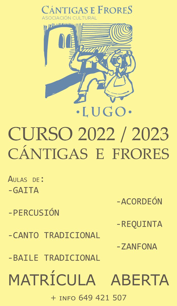 ABERTO O PRAZO DE MATRÍCULA para soci@s e alumn@s do curso 2021-2022! Para reservar no correo cantigasefrores1948@gmail.com ou no teléfono 649421507 (tamén nos teléfonos d@s vosas mestras e mestres). A partir do 1 de setembro abrirase o prazo de matrícula para nov@s alumn@s