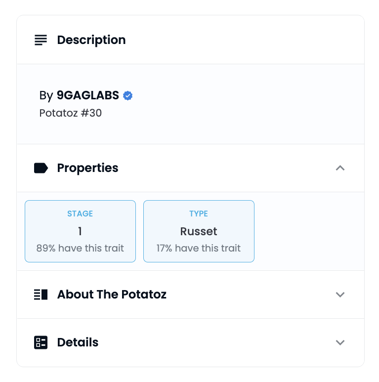 nftmemeIand's tweet photo. Two small things:

1. We have updated the display of "Stage" for The Potatoz to make it more visible and user friendly.🎉

2. The sidebar of the collection page on Opensea
 has not fully reflected the change due to caching issues. Please ignore the "Stage" and "property" below.🙈 https://t.co/J0xZgZNMY0