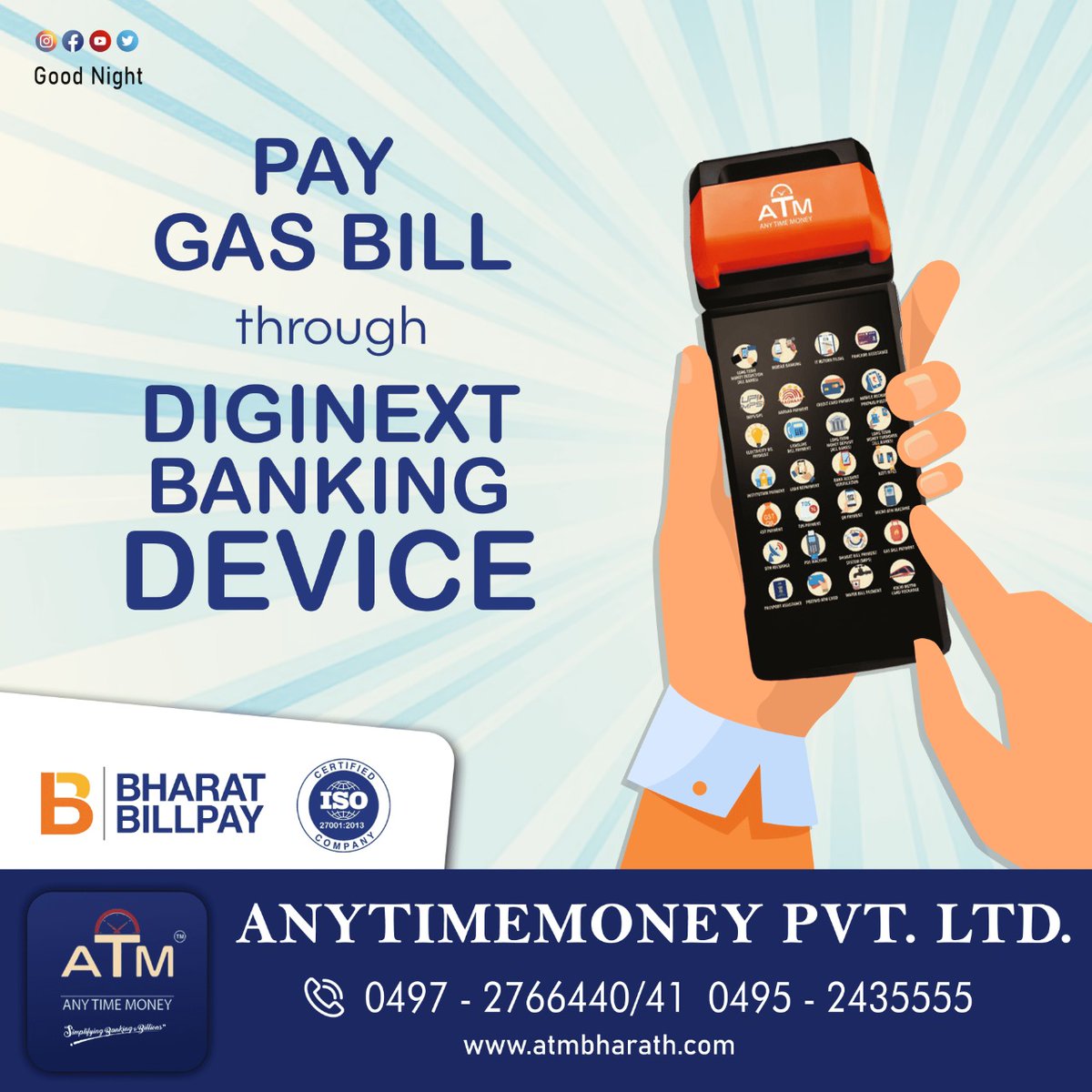 Anytimemoneyltd's tweet photo. PAY GAS BILL THROUGH DIGINEXT BANKING DEVICE. Book your device now itself.
Email  : customercare@atmbharath.com
Website : https://t.co/bD0eKVRlzd 

#atm #diginextbankingdevice #bbps #pos #microatm #dmts #doorstepdelivery #doorstep #fintech #mtss #financialservices #franchise https://t.co/LP8T0cXPuR