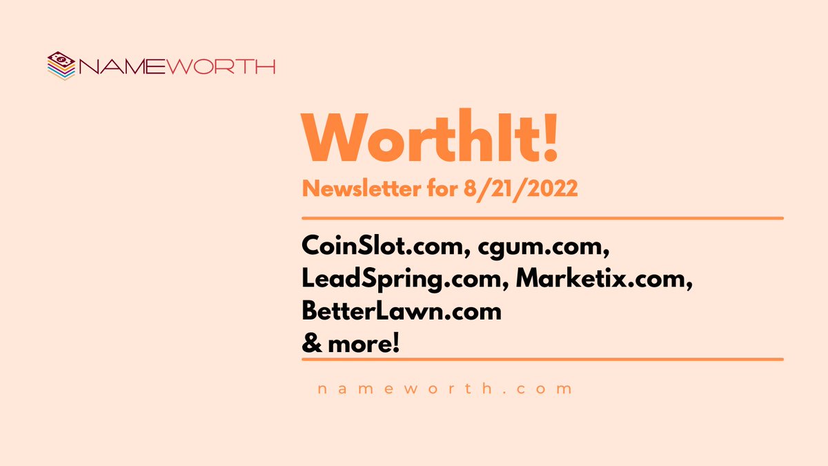 WorthIt! - 26 domains today including CoinSlot․com, cgum․com, LeadSpring․com, Marketix․com, BetterLawn․com

nameworth.com/newsletter.php…

#domains #domainsforsale