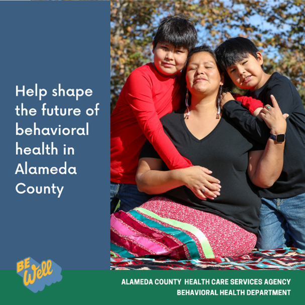 How do you envision the future of behavioral health services? Please take a few minutes to complete our brief survey to help us gather information during our strategic planning process. ow.ly/8gN950KgAcm @AlamedaCounty