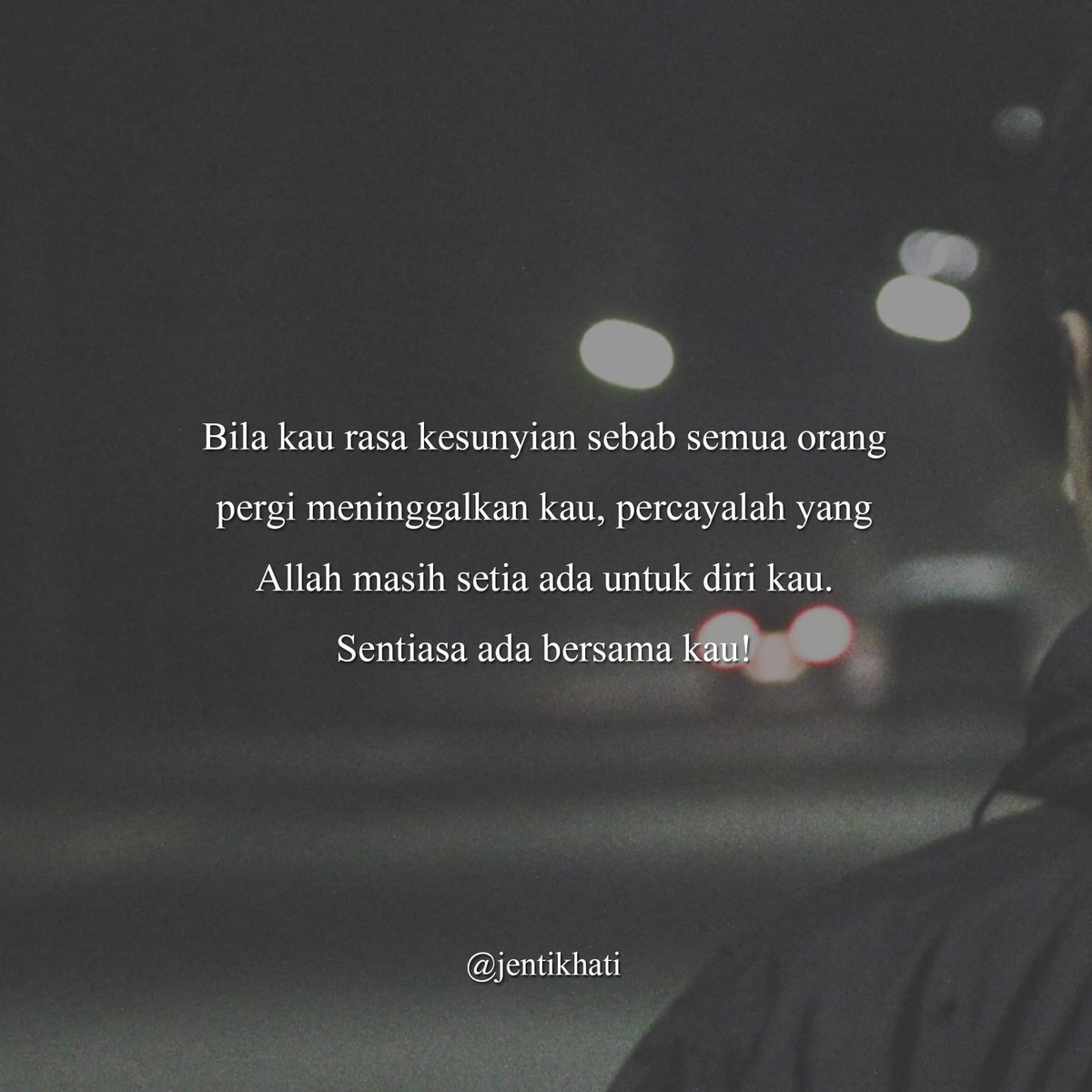 jentikhati's tweet photo. Allah ada untuk kita. ❤️✨ https://t.co/EAL3YeotHo