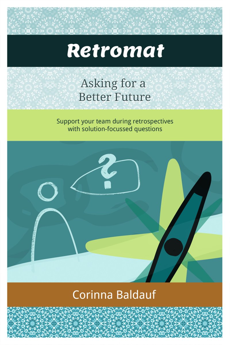 CorinnaBaldauf's tweet photo. New! My free mini ebook: "Asking for a Better Future" – How solution-focussed questions help energise your team and get better result – during retrospectives and other conversations 🥳 

Get it here: https://t.co/6yqSUp3ogV

(German original here: https://t.co/YxEJtTdu6V) https://t.co/0B0Vs0FAvV