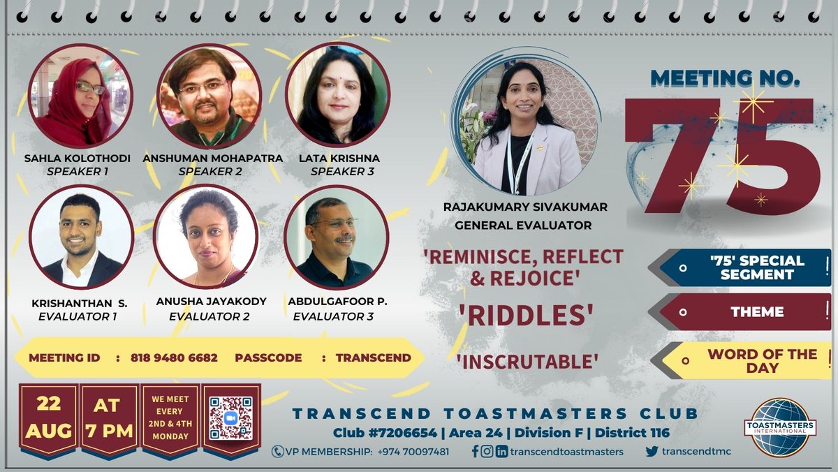 transcendtmc's tweet photo. Welcoming all to the 75th milestone meeting of Transcend Toastmasters club. Date: 22 Aug, 2022
Time: 7pm–9pm
Meeting ID: 818 9480 6682
Passcode: TRANSCEND
#toastmasters #divisionf #toasmastersinternational #publicspeaking #district116 #Zoom #75thmeeting #seventyfive #platinum https://t.co/TuqkPcEhny