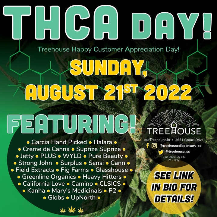 Treehouse_SC's tweet photo. 🚨TODAY 8/21 is our THCA day, there’s LOTS of fun planned! Come by Treehouse any day to talk to us about your canna-needs! 
...
🚨HOY 21/8 es nuestro día THCA, ¡hay MUCHA diversión planeada! ¡Ven a Treehouse cualquier día para hablar con nosotros sobre tus necesidades cannábicas! https://t.co/wzhTuUESPT