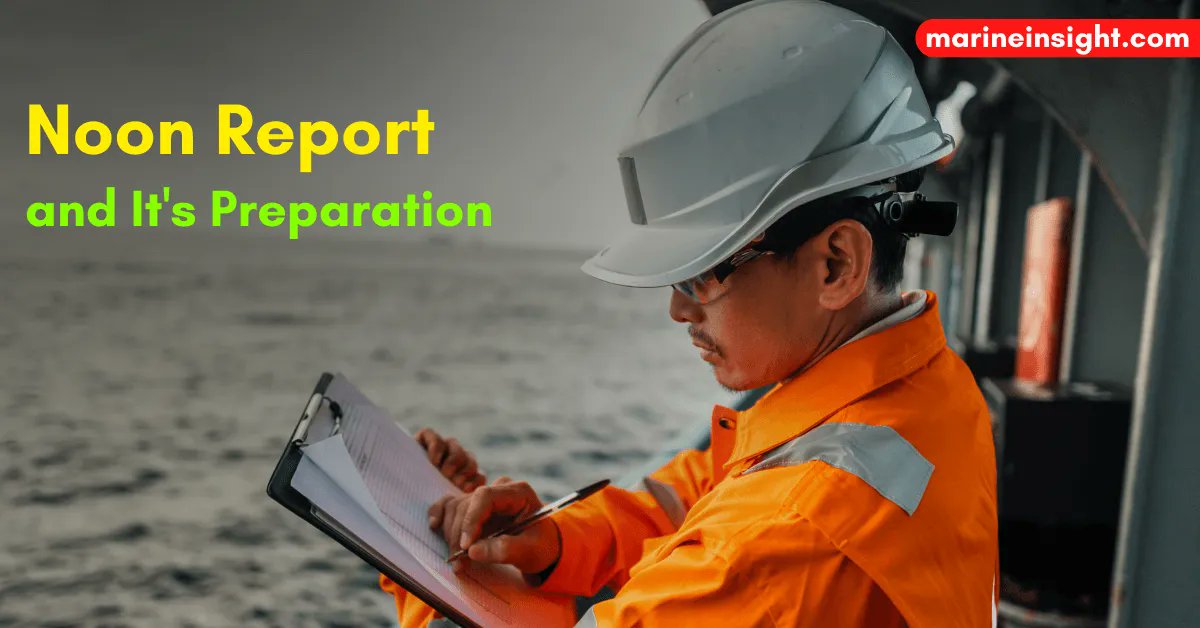 MarineInsight's tweet photo. What is Noon Report On Ships and How Is It Prepared?
...Check Out this article 👉https://t.co/geAbgF54fo
#NoonReport #Shipping #Maritime #MarineInsight #Merchantnavy #Merchantmarine #MerchantnavyShips https://t.co/xYyImvZelE